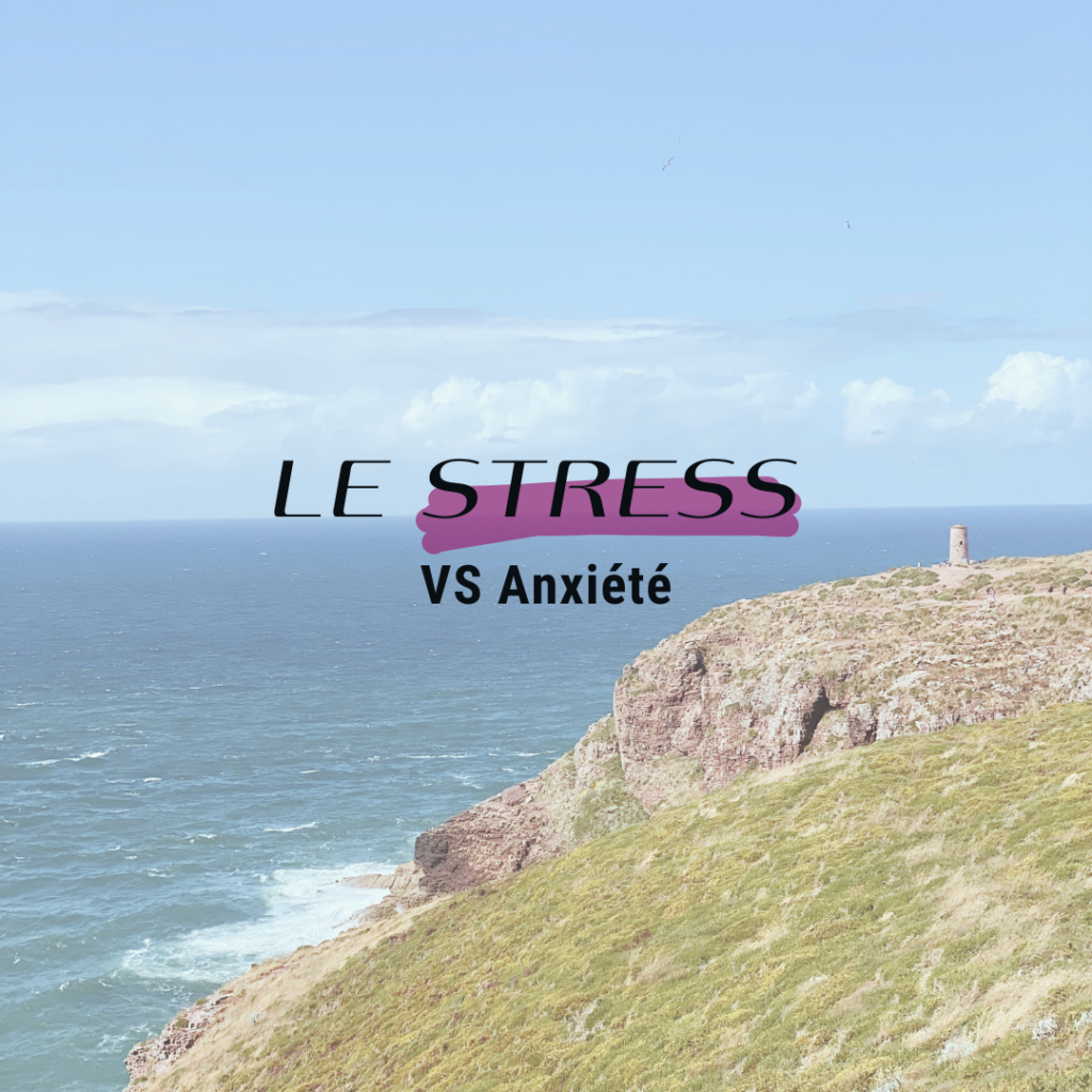 Le stress VS l'anxiété avec Réflexoé