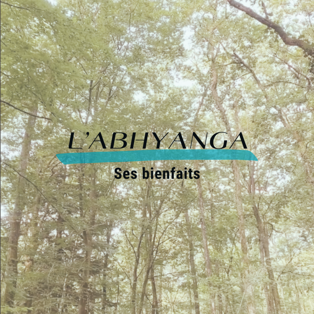 Les bienfaits de l'abhyanga - visuel