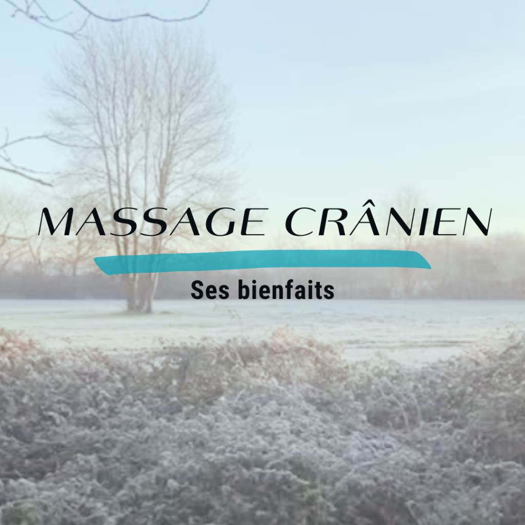 Reflexoe - Réflexoé - Bienfaits du massage cranien
